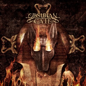 OBSIDIAN GATE - whom the fire obeys