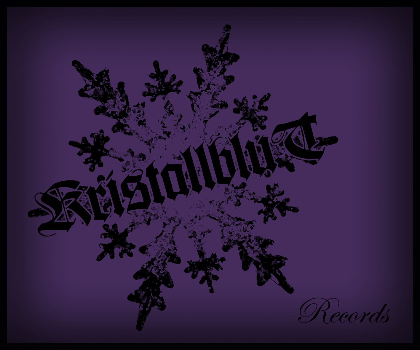 Welcome on our Label Kristallblutrecords